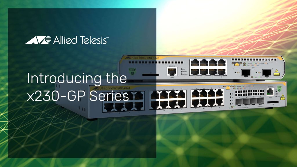 x230 Series - Allied Telesis